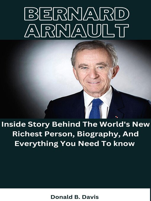 Title details for Bernard Arnault by Donald B.Davis - Available